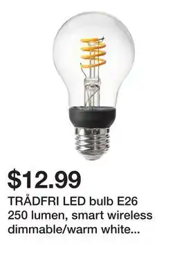 Ikea TRÅDFRI LED bulb E26 250 lumen, smart wireless dimmable/warm white globe offer