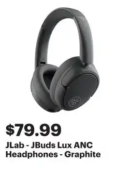 Best Buy JLab - JBuds Lux ANC Headphones - Graphite offer