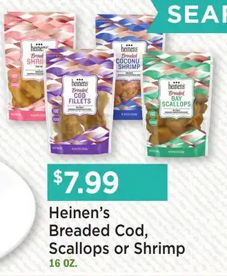 Heinen's Heinen's Breaded Cod, Scallops or Shrimp offer