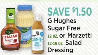 Heinen's G Hughes Sugar Free 12 OZ. or Marzetti 12-16 OZ. Salad Dressing offer