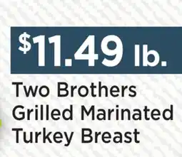 Heinen's Two Brothers Grilled Marinated Turkey Breast offer