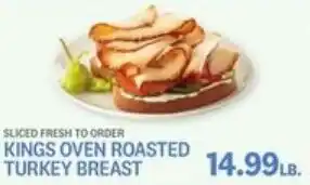 Kings Food Markets Kings oven roasted turkey breast offer