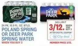 Kings Food Markets Poland spring or deer park spring water offer