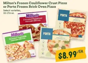 Sprouts Farmers Market Milton's frozen cauliflower crust pizza or porta frozen brick oven pizza offer