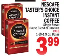 Bravo Supermarkets NESCAFE TASTER'S CHOICE INSTANT COFFEE offer