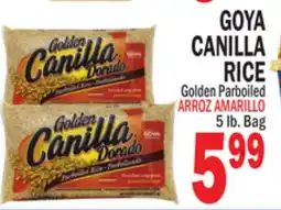 Bravo Supermarkets GOYA CANILLA RICE offer