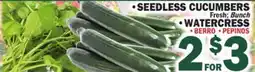 Bravo Supermarkets SEEDLESS CUCUMBERS, WATERCRESS offer