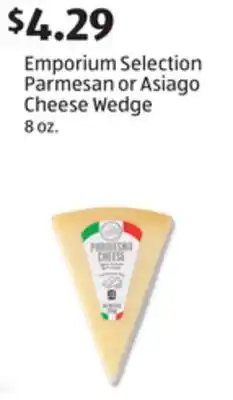 Aldi Emporium Selection Parmesan or Asiago Cheese Wedge offer