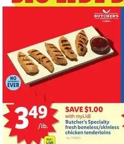 Lidl Butcher's Specialty fresh boneless/skinless chicken tenderloins offer