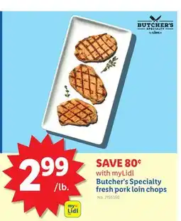 Lidl Butcher's Specialty fresh pork loin chops offer