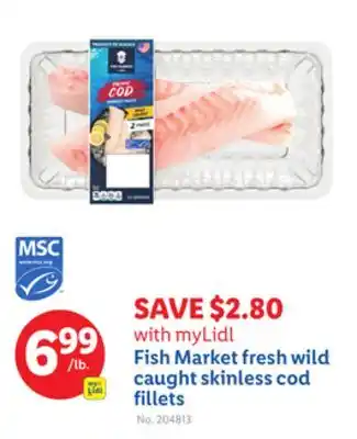 Lidl Fish Market fresh wild caught skinless cod fillets offer