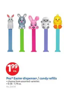 Lidl Pez Easter dispenser/candy refills offer