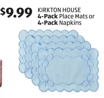 Aldi KIRKTON HOUSE 4-Pack Place Mats or 4-Pack Napkins offer