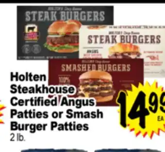 Superior Grocers Holten Steakhouse Certified Angus Patties or Smash Burger Patties offer