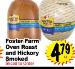 Superior Grocers Foster Farm Oven Roast and Hickory Smoked offer