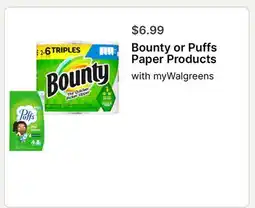 Walgreens Bounty or Puffs Paper Products offer