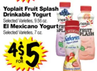 Superior Grocers Yoplait Fruit Splash Drinkable Yogurt, 9.56 oz. El Mexicano Yogurt, 7 oz offer