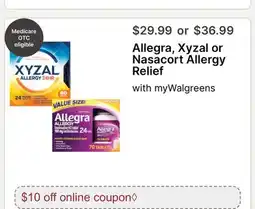 Walgreens Allegra, Xyzal or Nasacort Allergy Relief offer