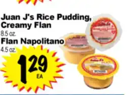 Superior Grocers Juan J's Rice Pudding, Creamy Flan 8.5 oz., Flan Napolitano 4.5 oz offer