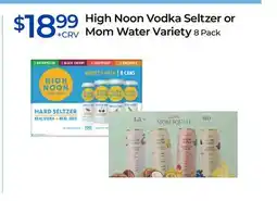 Rite Aid High Noon Vodka Seltzer or Mom Water Variety offer