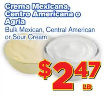 El Super Fresh Bulk Mexican, Central American or Sour Cream offer