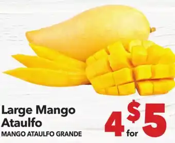 Vallarta Supermarkets Large Mango Ataulfo/MANGO ATAULFO GRANDE offer