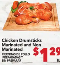 Vallarta Supermarkets Chicken Drumsticks Marinated and Non Marinated / PIERNITAS DE POLLO PREPARADAS Y SIN PREPARAR offer