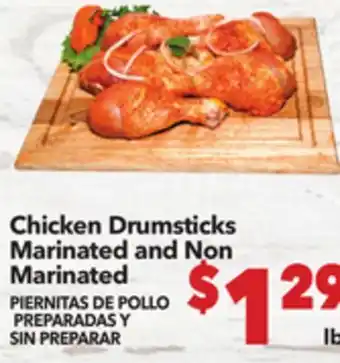 Vallarta Supermarkets Chicken Drumsticks Marinated and Non Marinated / PIERNITAS DE POLLO PREPARADAS Y SIN PREPARAR offer