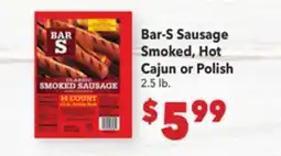 Vallarta Supermarkets Bar-S Sausage Smoked, Hot Cajun or Polish offer