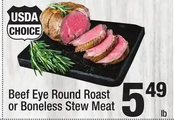 Super King Markets Beef Eye Round Roast or Boneless Stew Meat offer