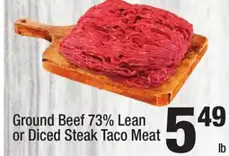 Super King Markets Ground Beef 73% Lean or Diced Steak Taco Meat offer