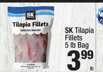 Super King Markets SK Tilapia Fillets offer