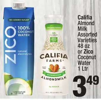 Super King Markets Califia Almond Milk Assorted Varieties 48 oz or Zico Coconut Water 1 Ltr offer