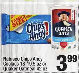 Super King Markets Nabisco Chips Ahoy Cookies 18-19.5 oz or Quaker Oatmeal 42 oz offer