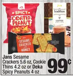 Super King Markets Jans Sesame Crackers 5.6 oz, Cookie Thins 4.2 oz or Deka Spicy Peanuts 4 oz offer