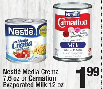 Super King Markets Nestlé Media Crema 7.6 oz or Carnation Evaporated Milk 12 oz offer