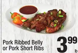 Super King Markets Pork Ribbed Belly or Pork Short Ribs offer