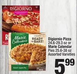 Super King Markets Digiornio Pizza 24.6-29.3 oz or Marie Calendar Pies 25.6-38 oz offer