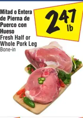 El Super Fresh Half or Whole Pork Leg offer