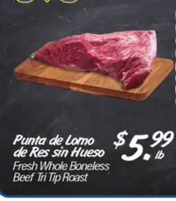 El Super Fresh Whole Boneless Beef Tri Tip Roast offer