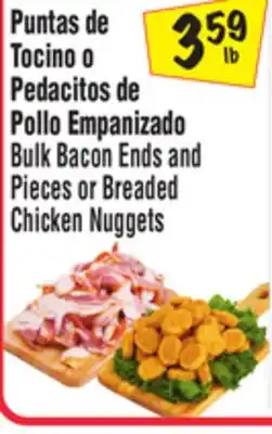 El Super Bulk Bacon Ends and Pieces or Breaded Chicken Nuggets offer