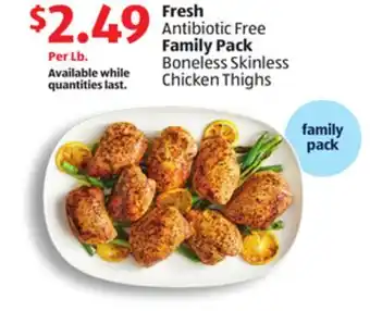 Aldi Fresh Antibiotic Free Family Pack Boneless Skinless Chicken Thighs offer