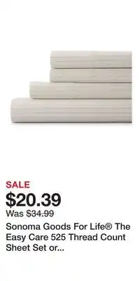 Kohl's Sonoma Goods For Life The Easy Care 525 Thread Count Sheet Set or Pillowcases offer