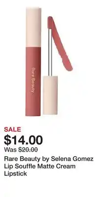 Kohl's Rare Beauty by Selena Gomez Lip Souffle Matte Cream Lipstick offer