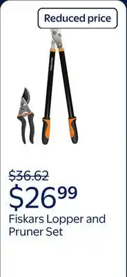 Walmart Fiskars Lopper and Pruner 2 Piece Pruning Set, Black and Orange, 2 Piece Set offer