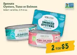 Sprouts Farmers Market Sprouts Oysters, Tuna or Salmon offer