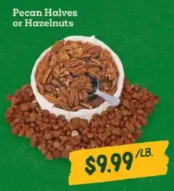 Sprouts Farmers Market Pecan Halves or Hazelnuts offer