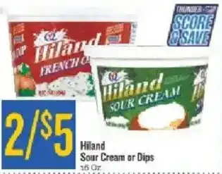 Homeland Market Hiland Sour Cream or Dips offer