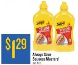 Homeland Market Always save squeeze mustard offer