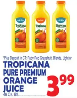 Bravo Supermarkets TROPICANA PURE PREMIUM ORANGE JUICE offer